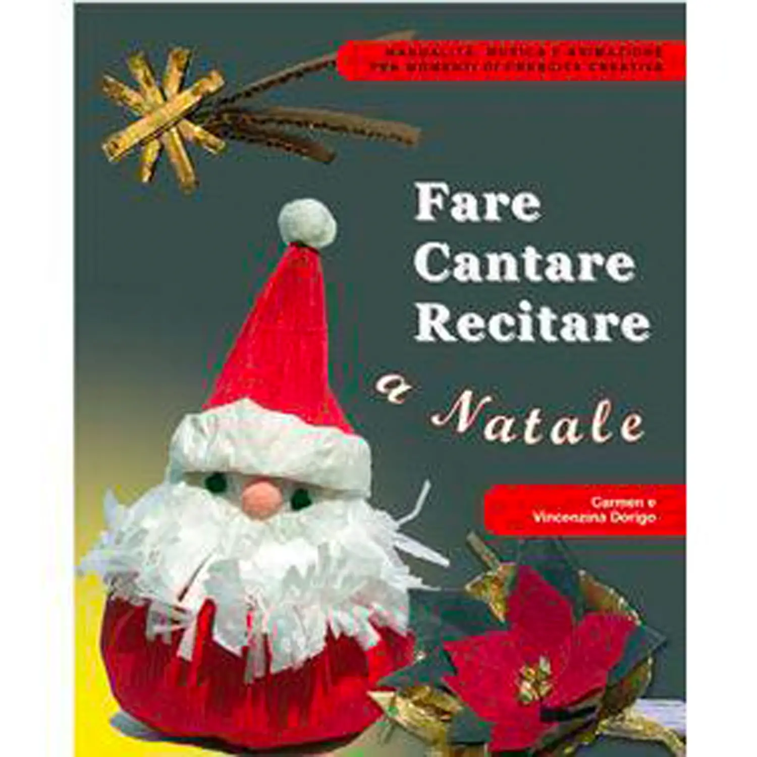 Cd Fare Cantare e Recitare a Natale - Drammatizzazione
