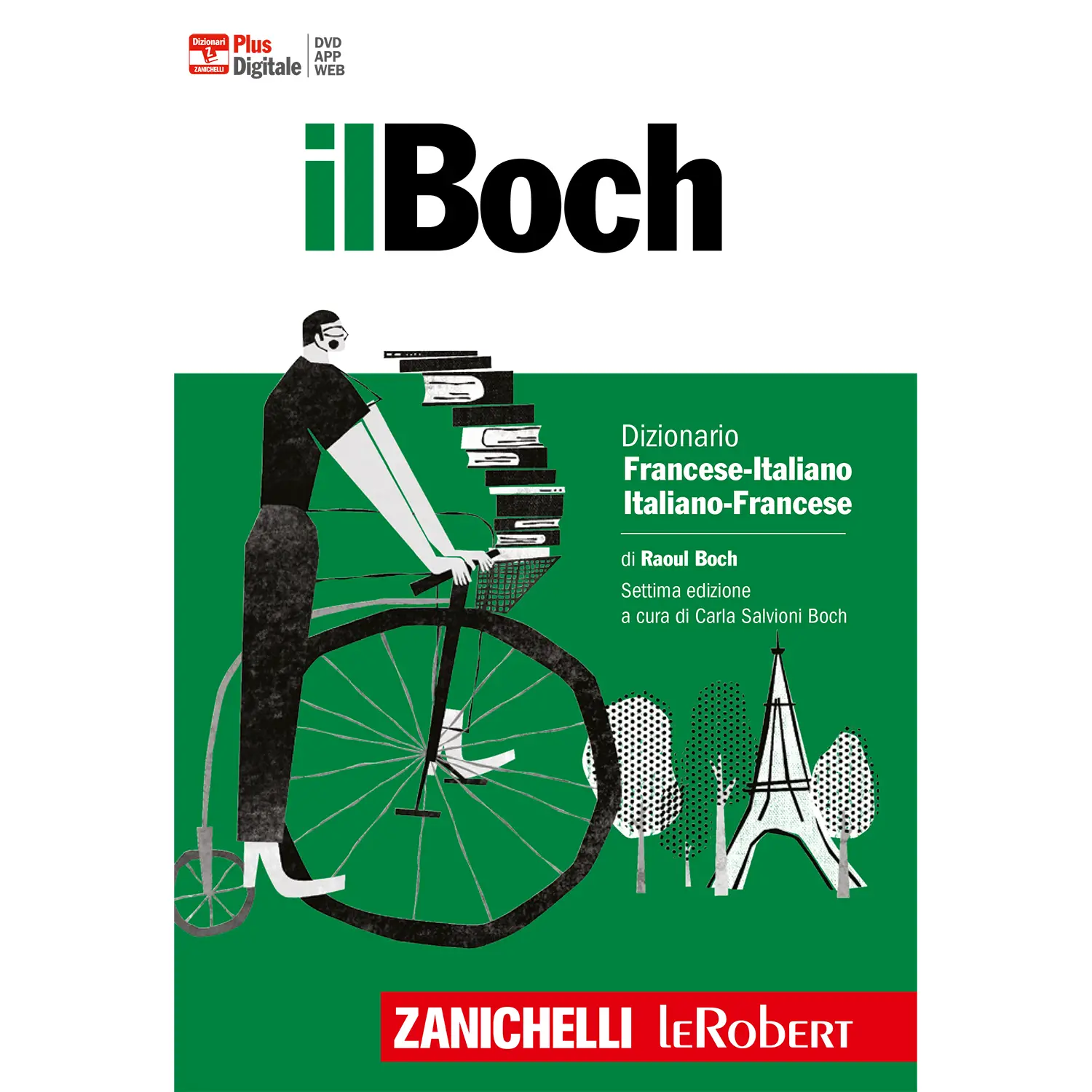Il Boch Settima Edizione Versione Base - Dizionario Francese Zanichelli - Prima biblioteca