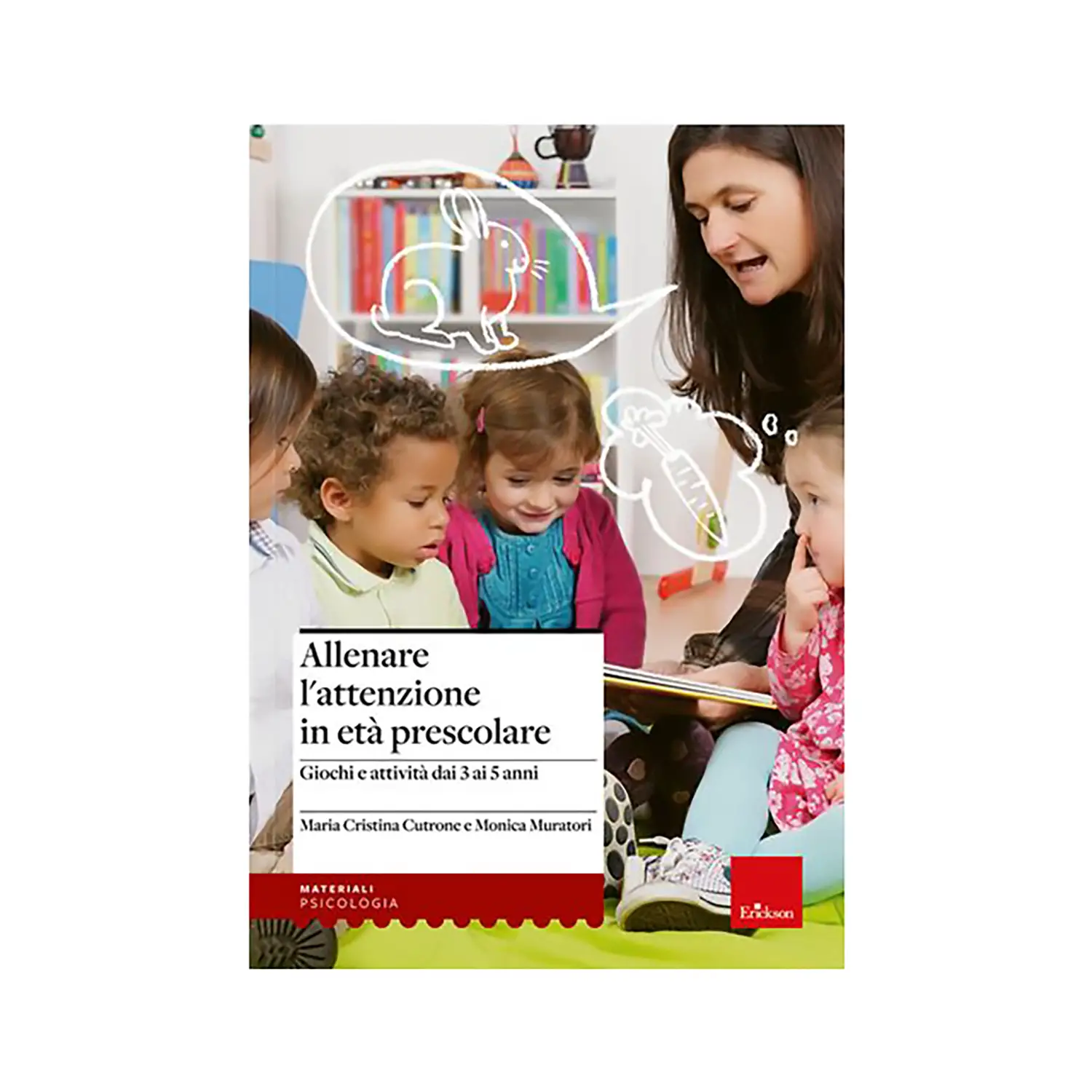 Allenare L'Attenzione in Età Prescolare - manuali operativi