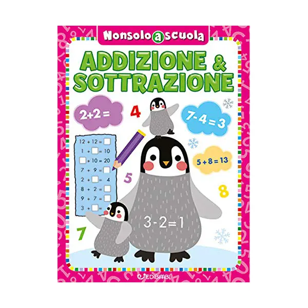 Libro Nonsoloascuola2-Addizione & Sottrazione - Prima biblioteca