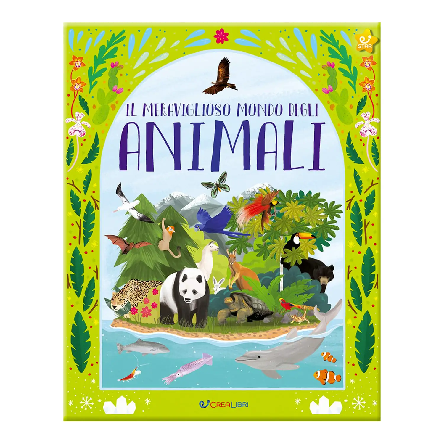Libro La Mia Natura: Il Meraviglioso Mondo Degli Animali - Prima biblioteca