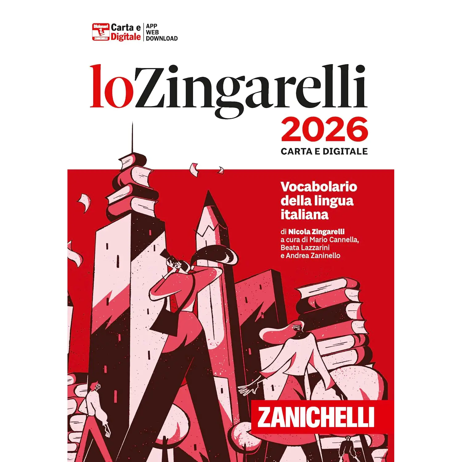 Lo Zingarelli 2026 Zanichelli: Vocabolario con Download Digitale - Prima biblioteca
