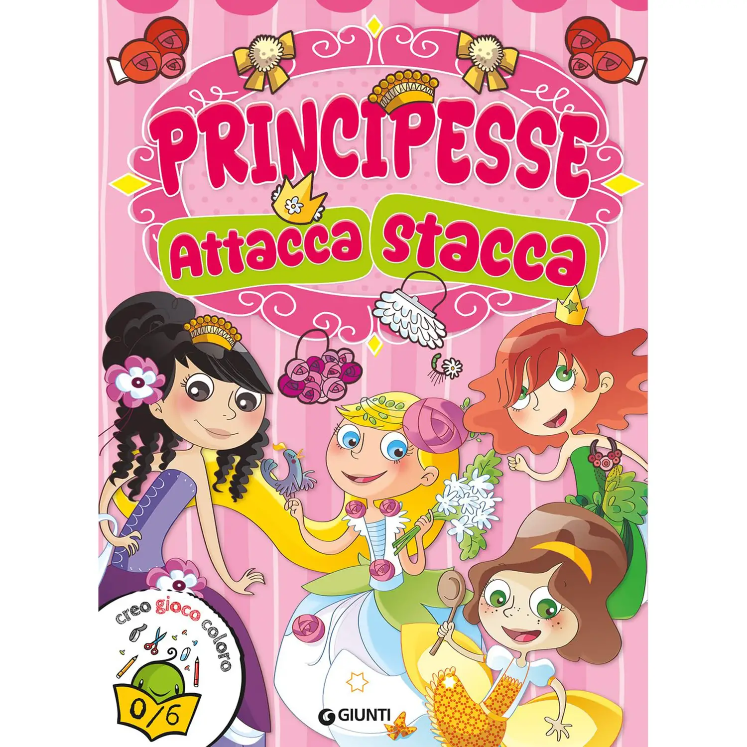 Libro Principesse Attacca E Stacca Zerosei - Prima biblioteca