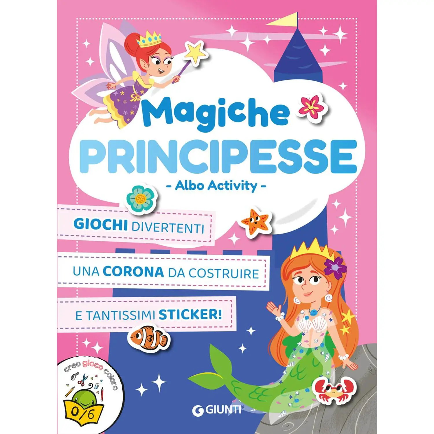 Libro Magiche Principesse Colora Gioca Attacca - Prima biblioteca