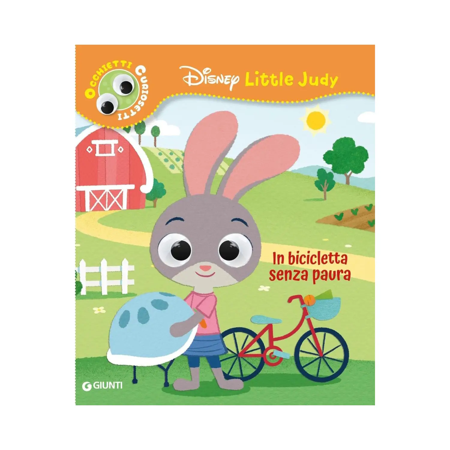Libro Disney Little Judy Occhietti Curiosetti - In Bicicletta Senza Paura - Prima biblioteca