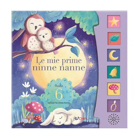LIBRO SCHIACCIA E ASCOLTA - PRIME NINNE NANNE