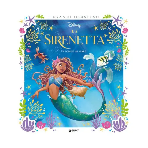 Grandi Illustrati - La Sirenetta