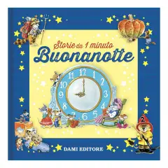 Buonanotte. Storie da 1 minuto. Libro Illustrato a Colori
