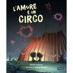 L'amore E' Un Circo Libri Illustrati