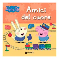 Peppa Amici del Cuore: Libro per Bambini | Giunti