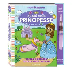 Libro Da Colorare Con Il Magico Pennello Ad Acqua: Le Più Belle Principesse