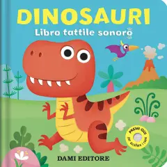 Libro Tattile Sonoro per Bambini - Dinosauri
